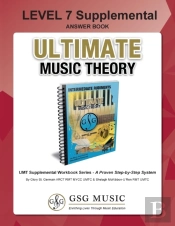Level 7 Supplemental Answer Book - Ultimate Music Theory