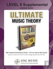 Level 8 Supplemental Answer Book - Ultimate Music Theory