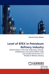 Level Of Btex In Petroleum Refinery Industry