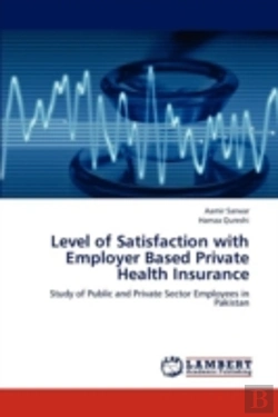 Bertrand.pt - Level Of Satisfaction With Employer Based Private Health Insurance