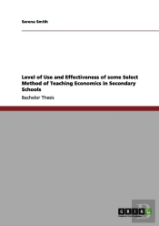Level Of Use And Effectiveness Of Some Select Method Of Teaching Economics In Secondary Schools