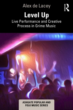 Bertrand.pt - Level Up: Live Performance And Creative Process In Grime Music