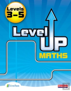 Bertrand.pt - Level Up Maths: Pupil Book (Level 3-5)