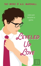 Leveled Up Love: A Gamelit Romantic Come