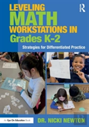 Leveling Math Workstations In Grades Kâ€“2