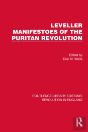 Leveller Manifestoes Of The Puritan Revolution