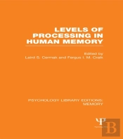 Levels Of Processing In Human Memory (Ple: Memory)