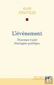 L'Événement : Histoire Et Savoir Philosophique. Volume 1. Nouveau Traité Théologico-Politique