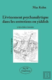 L'Evenement Psychanalytique Dans Les Entretiens En Yiddish