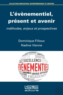 Bertrand.pt - L'Évènementiel, Présent Et Avenir : Méthodes, Enjeux Et Prospectives