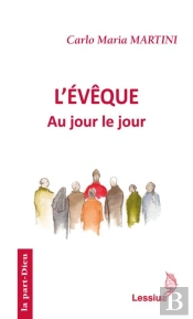 L'Évêque ; Au Jour Le Jour