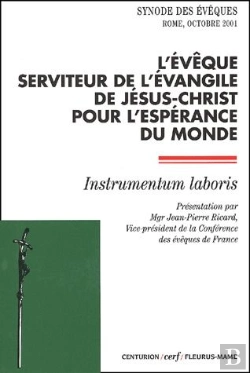 Bertrand.pt - L'Eveque Serviteur De L Evangile De Jesus Christ Pour L Esperance Du Monde Instrumentum Laboris