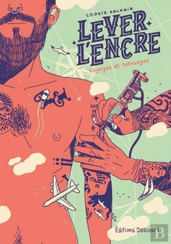Bertrand.pt - Lever L'Encre : Carnet De Voyages Et De Tatouages