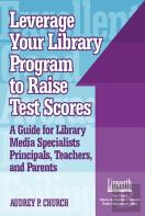 Leverage Your Library Program To Raise Test Scores