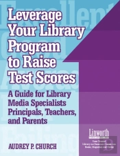 Leverage Your Library Program To Raise Test Scores