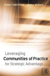 Leveraging Communities Of Practice For Strategic Advantage