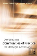 Leveraging Communities Of Practice For Strategic Advantage