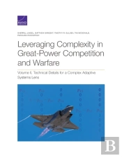 Leveraging Complexity In Great-Power Competition And Warfare