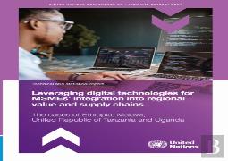 Leveraging Digital Technologies For Msmesâ€™ Integration Into Regional Value And Supply Chains