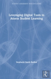 Leveraging Digital Tools To Assess Student Learning