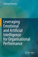 Leveraging Emotional And Artificial Intelligence For Organisational Performance
