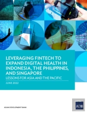 Leveraging Fintech To Expand Digital Health In Indonesia, The Philippines, And Singapore