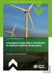 Leveraging Foreign Direct Investment To Advance National Climate Plans