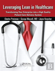 Leveraging Lean In Healthcare