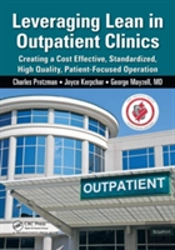 Leveraging Lean In Outpatient Clinics