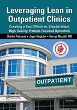 Leveraging Lean In Outpatient Clinics
