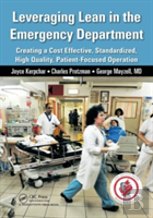 Leveraging Lean In The Emergency Department