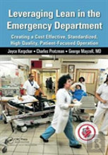 Leveraging Lean In The Emergency Department