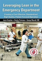 Leveraging Lean In The Emergency Department
