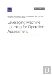 Leveraging Machine Learning For Operation Assessment