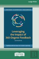 Leveraging The Impact Of 360-Degree Feedback, Second Edition