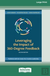 Leveraging The Impact Of 360-Degree Feedback, Second Edition