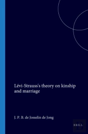 Levi-Strauss' Theory On Kinship And Marriage