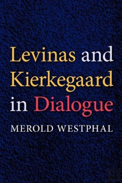 Bertrand.pt - Levinas And Kierkegaard In Dialogue