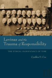 Levinas And The Trauma Of Responsibility