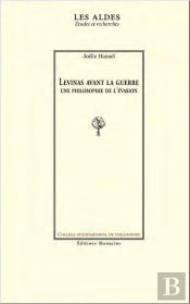 Levinas Avant La Guerre : Une Philosophie De L'Evasion