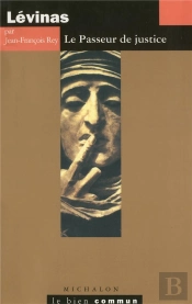 Levinas ; Le Passeur De Justice