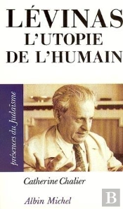 Lévinas, L'Utopie De L'Humain
