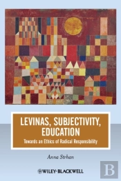 Levinas, Subjectivity, Education