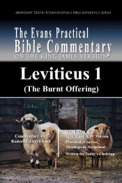 Leviticus 1 (The Burnt Offering): The Evans Practical Bible Commentary