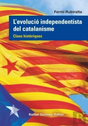 L'Evolució Independentista Del Catalanisme