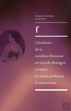 Bertrand.pt - L'Evolution De La Condition Feminine En Grande-Bretagne A Travers Les  Textes Juridiques Fondamentau