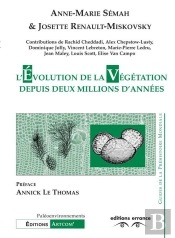 L'Évolution De La Végétation Depuis Deux Millions D'Années