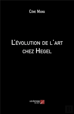 Bertrand.pt - L'Évolution De L'Art Chez Hegel