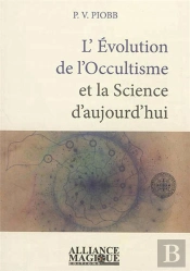 L'Évolution De L'Occultisme Et La Science D'Aujourd Hui