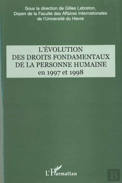 Bertrand.pt - L'Evolution Des Droits Fondamentaux De La Personne Humaine En 1997 Et 1998